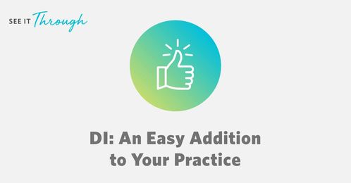 DI: An Easy Addition to Your Practice