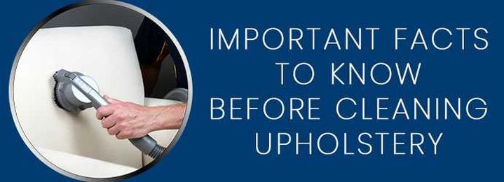 Important Facts to Know Before Cleaning Upholstery