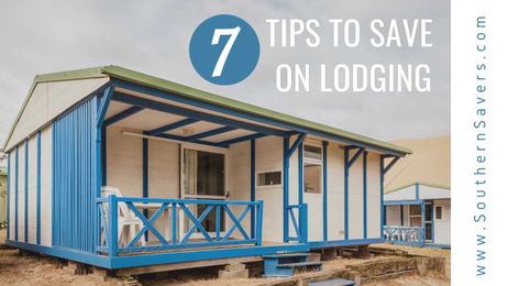 7 Tips to Save on Lodging