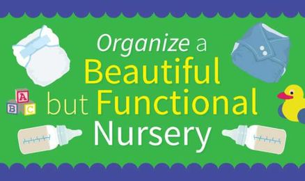 How To Organize A Beautiful, Functional Nursery, Deb Rhodes Blog