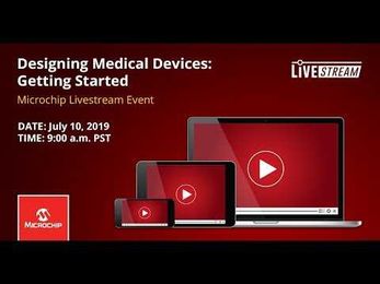 Designing Medical Devices: Getting Started