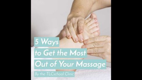 5 Ways to Get the Most Out of Your Massage Session