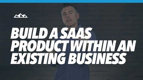 How To Build a SaaS Product Within An Existing Business Without Going Broke