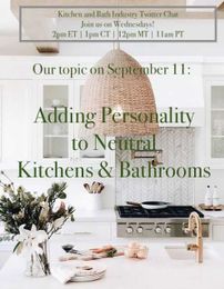 Adding Personality to Neutral Kitchens and Baths