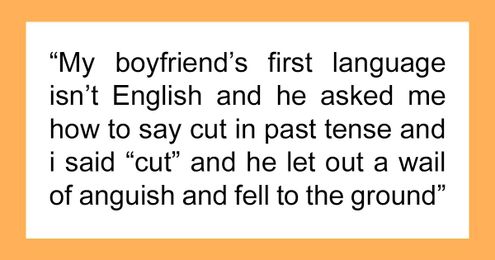 40 Times People Were Confused By The English Language