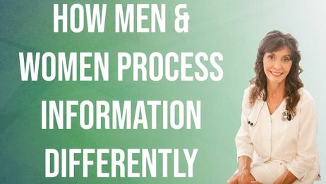 Dr. Joy: How Men and Women Process Information Differently