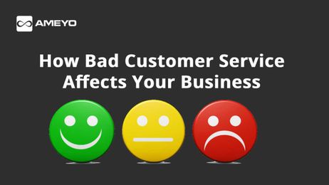 How Bad Customer Service Affects Your Business
