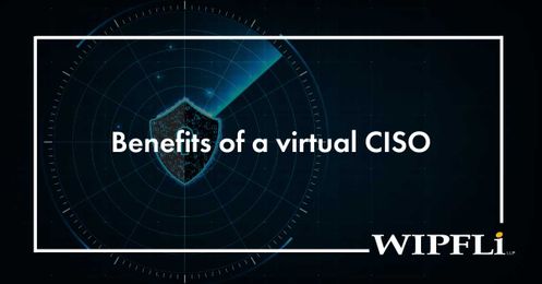 Top benefits of a virtual CISO
