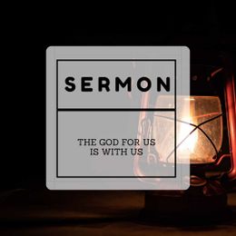 The God For Us is With Us