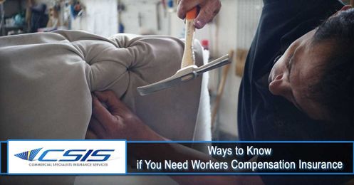Ways to Know if You Need Workers Compensation Insurance