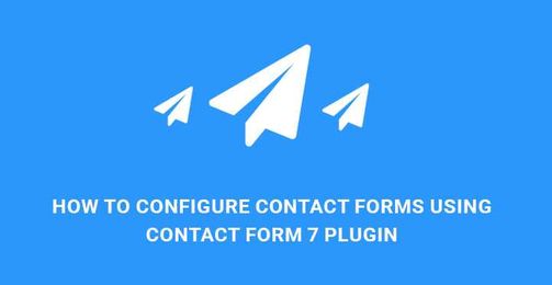 How to configure contact forms using Contact Form 7 plugin?