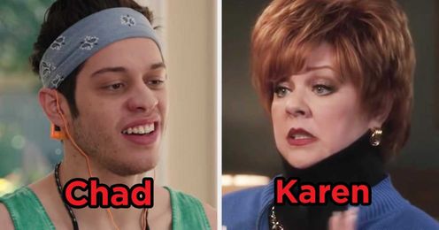 Are You A Karen, A Chad, A Matt, Or A Susan?