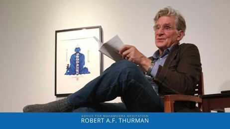 What is Mahamudra Meditation? Robert A.F. Thurman on the Buddhist Inner Sciences