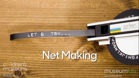 Let's Try Net Making