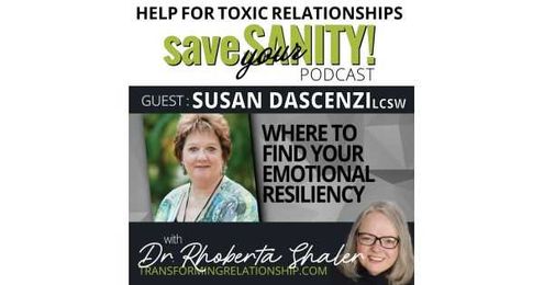 Where To Find Your Emotional Resiliency  Guest: Susan Dascenzi 