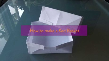 How to Fold an Origami Kori Basket