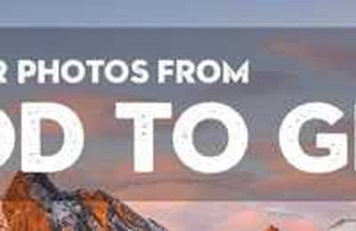 Good to Great Photography Tips & Tricks