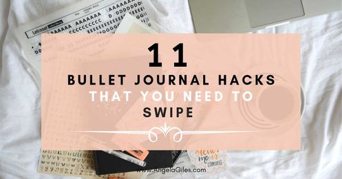 11 Bullet Journal Hacks that you need to Swipe!