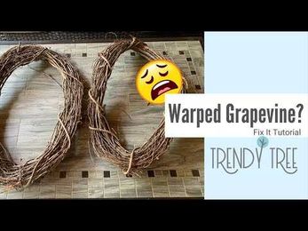 How to Fix a Warped Grapevine Wreath