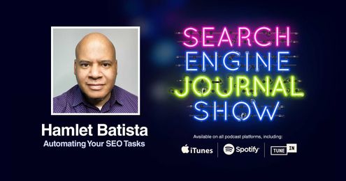 Automating Your SEO Tasks with Hamlet Batista [PODCAST]