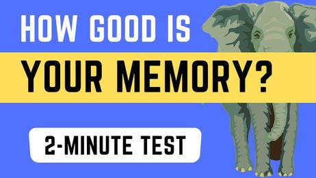Memory Test : How Good is Your Memory? A 2-Minute Test