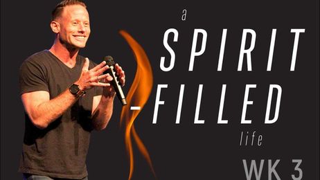 A Spirt-Filled Life (Week 3) // Casey Coats // c