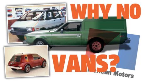 It's Weird AMC Never Had A Real Van But It Almost Did