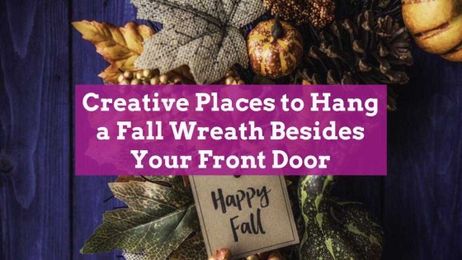 Creative Places to Hang a Fall Wreath Besides Your Front Door