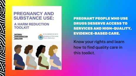 Pregnancy and Substance Use: A Harm Reduction Toolkit