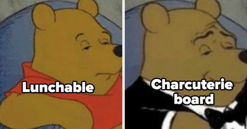 Everyone Is Either A Lunchable Or A Charcuterie Board — Which One Are You?