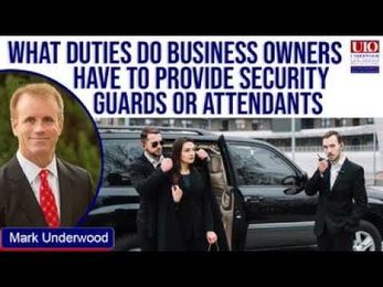 What duties do business owners have to provide security guards?