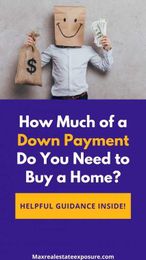How Much of a Down Payment Do You Need to Buy a House