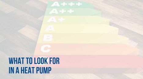 What to Look for in a Heat Pump