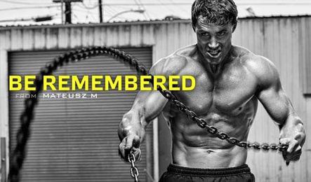 (Motivational Video) Be Remembered