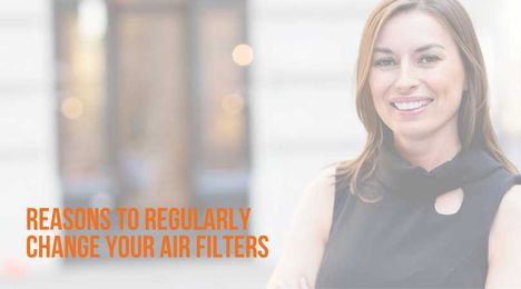 Why It’s Important to Change Your Filter Regularly