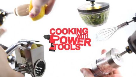 Cooking with Power Tools provides a unique way to prepare food