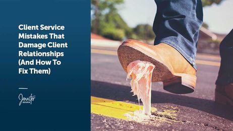 Client Service Mistakes That Damage Relationships