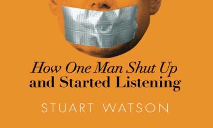 How life changed when Stuart Watson started listening