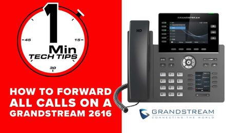 How to Forward All Calls on a Grandstream 2616