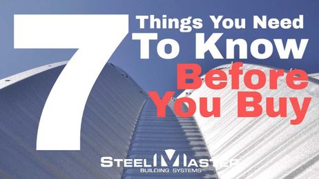 7 Things To Consider Before Buying A Steel Quonset Hut™