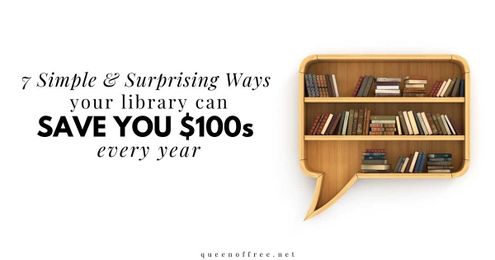 7 Creative Ways to Save $100s By Using the Library