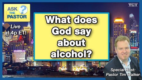 What does God say about alcohol? Ask the Pastor LIVE!