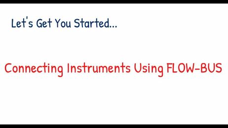 Let's Get You Started: Connecting Instruments Using FLOW BUS