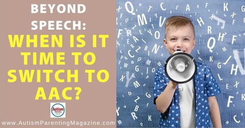 Beyond Speech: When is it time to switch to AAC?