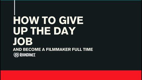 Give up the Day Job // Become a Filmmaker Fulltime // with Elliot Grove