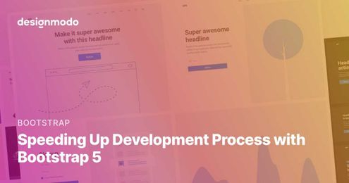 Speeding Up Development Process with Bootstrap 5