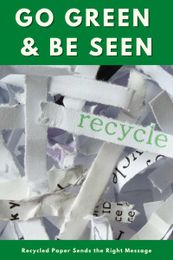 Recycled Paper Sends the Right Message
