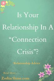 Is Your Relationship In A "Connection Crisis"?