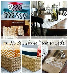 10 No Sew Home Decor Projects