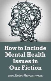 How to Include Mental Health Issues in Our Fiction